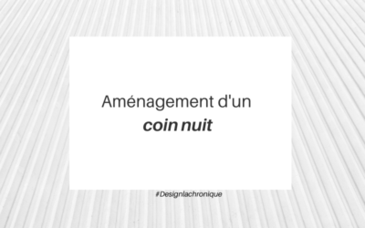 Aménager un coin nuit