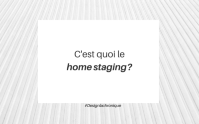 Le home staging